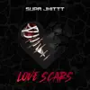 Supajhittt - Love Scars - Single